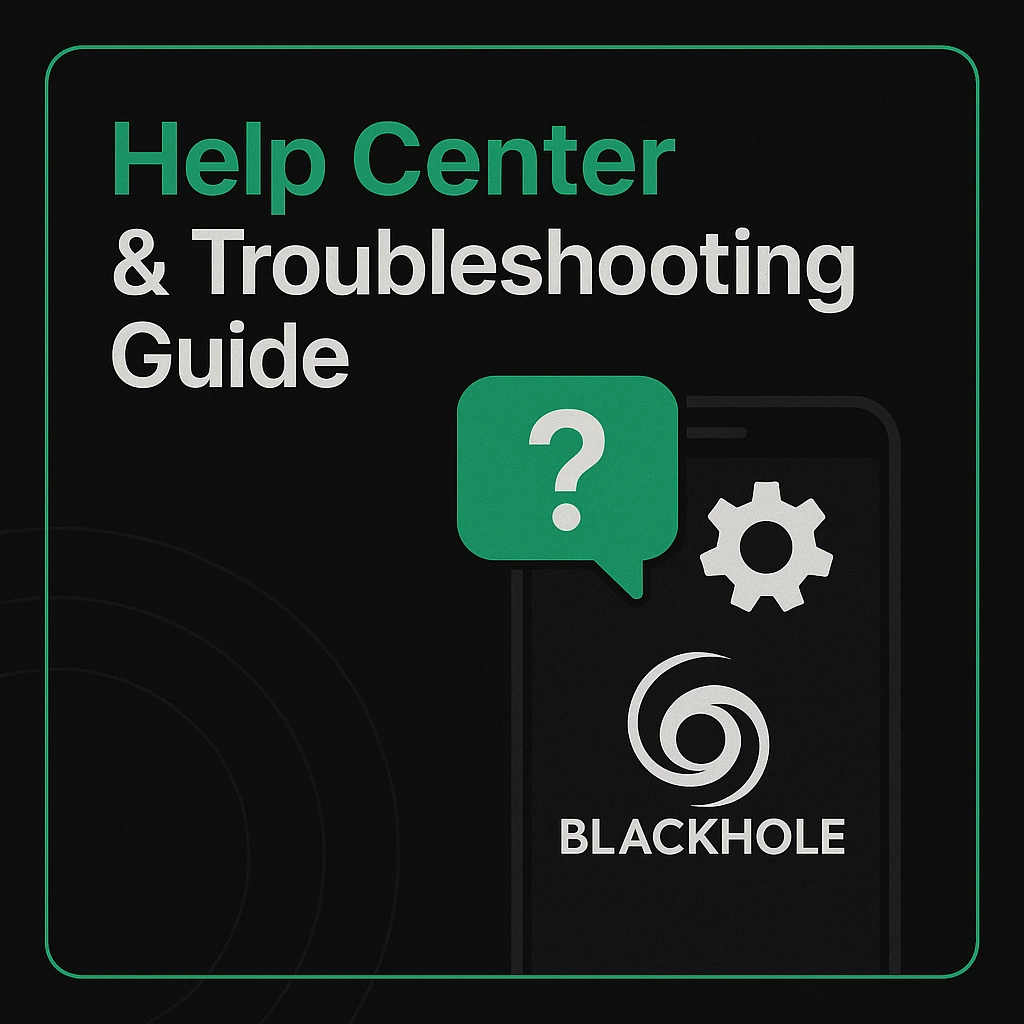 BlackHole APK Help Center – Support & Troubleshooting Guide 1 BlackHole APK Help Center